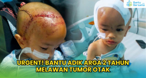 URGENT! Bantu Adik Arga 2 Tahun Melawan Tumor Otak